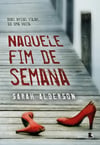 Naquele fim de semana Naquele fim de semana